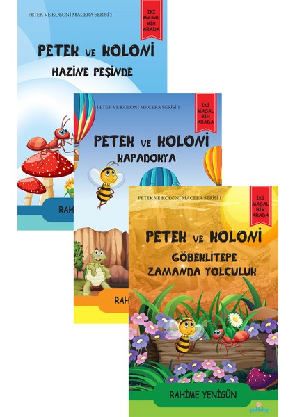 Petek ve Koloninin Maceraları Serisi (3 Kitap)