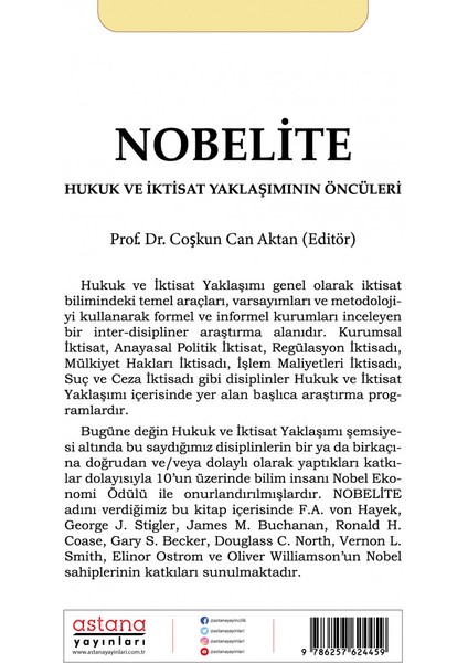 Nobelite Hukuk ve Iktisat Yaklaşımının Öncüleri