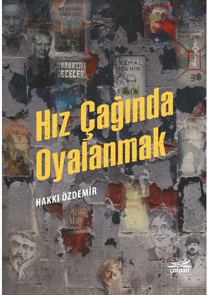 Hız Çağında Oyalanmak - Hakkı Özdemir