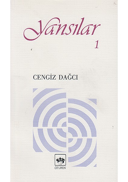 Yansılar 1 - Cengiz Dağcı