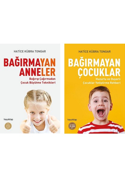 Bağırmayan Çocuklar - Bağırmayan Anneler - 2 Kitap - Hatice Kübra Tongar