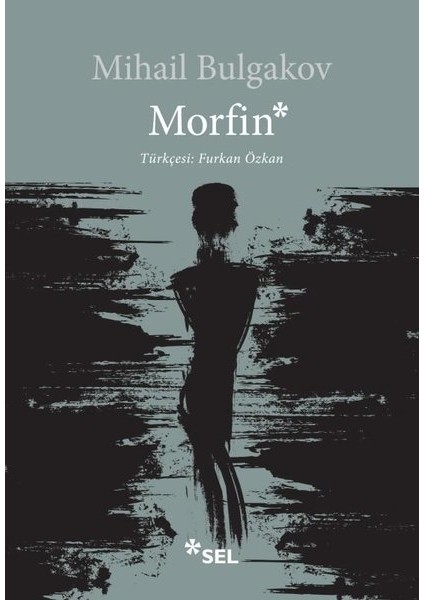 Morfin - Mihail Afanasyeviç Bulgakov