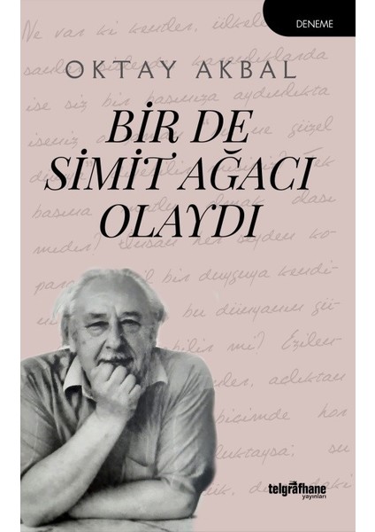 Bir De Simit Ağacı Olaydı - Oktay Akbal