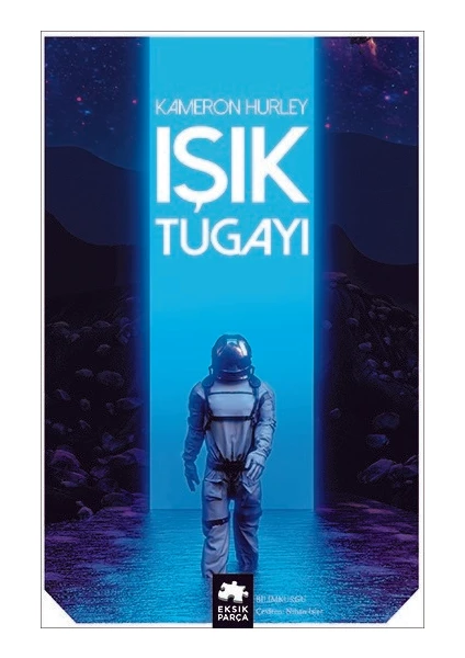 Işık Tugayı - Kameron Hurley