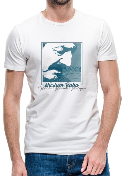 Müslüm Baba Birde Benden Dinleyin Baskılı Beyaz Erkek Örme Tshirt