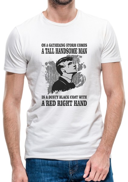 Peaky Blinders On A Gathering Storm Comes A Tall Handsome Man Erkek Beyaz Tshirt