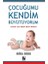 Çocuğumu Kendim Büyütüyorum / Anneler Için Bebek Bakım Rehberi – Mira Ordu 1