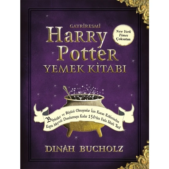 Gayriresmi Harry Potter Yemek Kitabı (Ciltli) - Dinah Bucholz