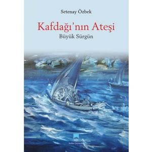 Kafdağı'nın Ateşi