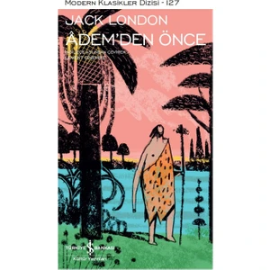 Adem’den Önce – Ciltli - Jack London