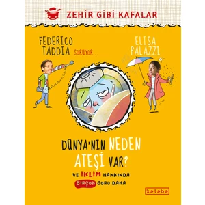 Dünya’nın Neden Ateşi Var ? - Federico Taddia - Elisa Palazzi