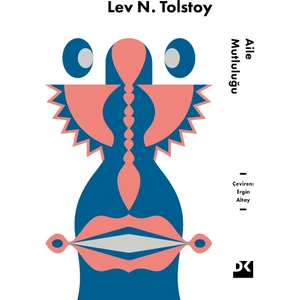Aile Mutluluğu - Lev N. Tolstoy
