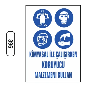 Kimyasal Ile Çalışanken Koruyucu Malzemeni Kullan Uyarı Levhası