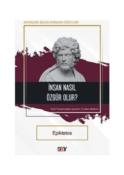 Insan Nasıl Özgür Olur - Epiktetos