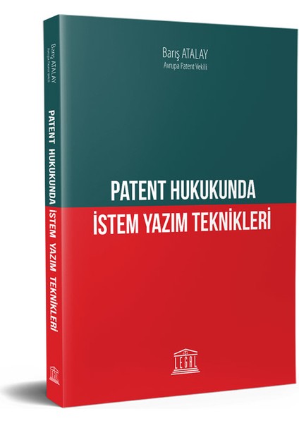 Patent Hukukunda Istem Yazım Teknikleri - Barış Atalay