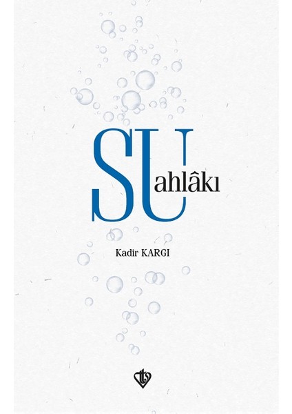Su Ahlakı - Kadir Kargı