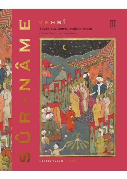 Sûr-Nâme - Seyyid Vehbi