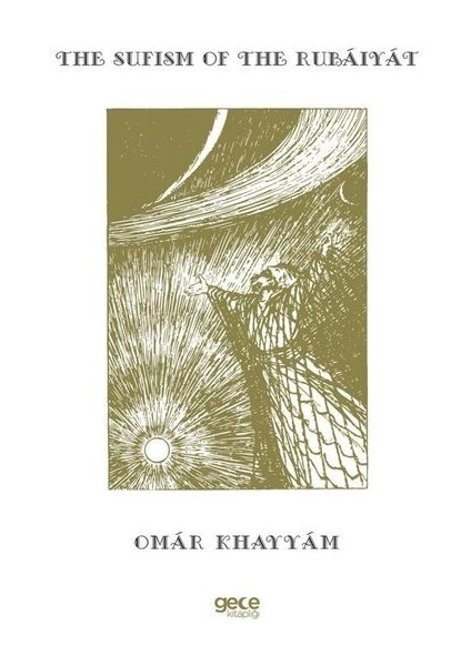 The Sufism Of The Rubaiyat - Ömer Hayyam