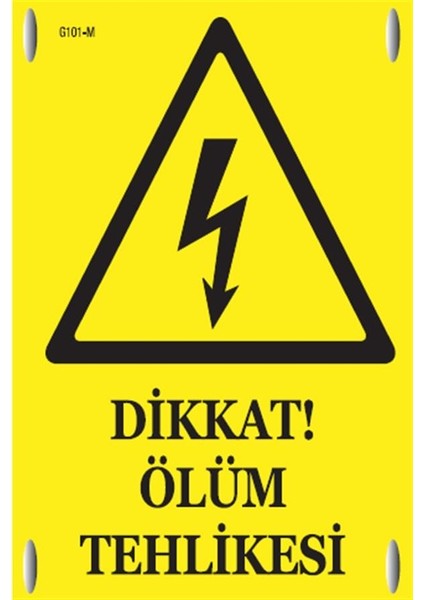 Metal Dikkat Ölüm Tehlikesi Levhası 150X230 mm