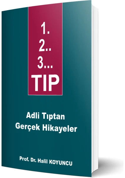 Istanbul Tıp Kitabevi 1. 2.. 3... Tıp Adli Tıptan Gerçek Hikayeler