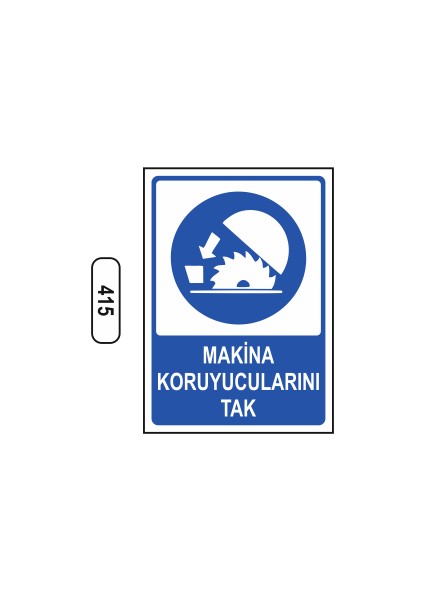 Makina Koruyucularını Tak Uyarı Ikaz Levhası