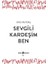 Sevgili Kardeşim Ben - Enes Kurdaş 1