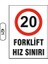 Forklift Hız Sınırı 20 Uyarı Ikaz Levhası 1