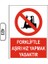 Forklifle Aşırı Hız Yapmak Yasaktır Uyarı Ikaz Levhası 1