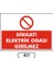 Dikkat Elektrik Odası Girilmez Uyarı Ikaz Levhası 1