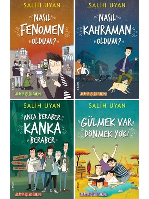 Acayip Işler Takım Serisi 4 Kitap / Salih Uyan / Nasıl Fenomen Oldum - Nasıl Kahraman Oldum - Anca Beraber Kanka Beraber - Gülmek Var Dönmek Yok