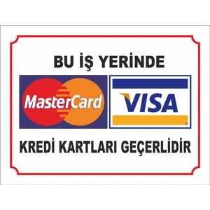 Bu Iş Yerinde Kredi Kartı Geçerlidir Uyarı Ikaz  Levhası (2 Adet)