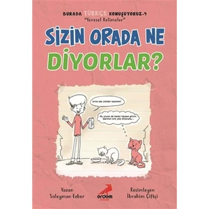 Burada Türkçe Konuşuyoruz 4-Sizin Orada Ne Diyorlar - Süleyman Ezber