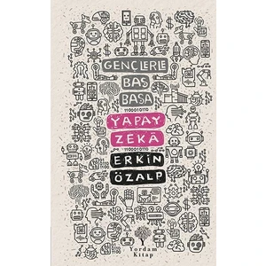 Gençlerle Baş Başa - Yapay Zeka - Erkin Özalp