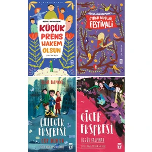 Küçük Prens Hakem Olsun - Ötücü Kuşlar Festivali - Gelecek Ekspresi - Çiçek Ekspresi 4 Kitap Set / Özgür Balpınar - Abdullah Harmancı