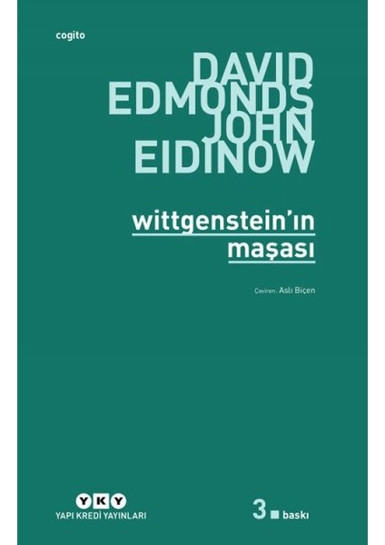 Wittgensteinın Maşası: İki Büyük Filozof Arasındaki On Dakikalık Tartışmanın Hikayesi-David Edmonds