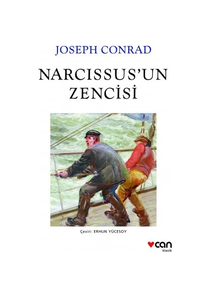 Narcissus'un Zencisi - Joseph Conrad