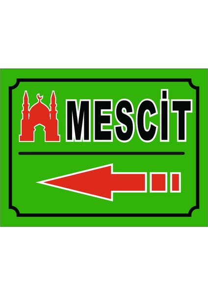 Mescit Uyarı Levhası (3 Adet)