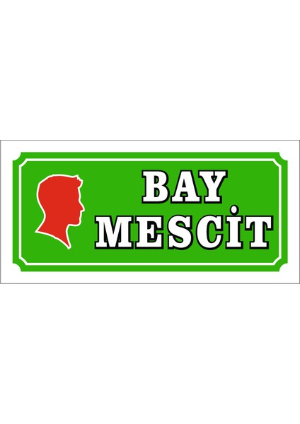Mescit Uyarı Levhası (3 Adet)