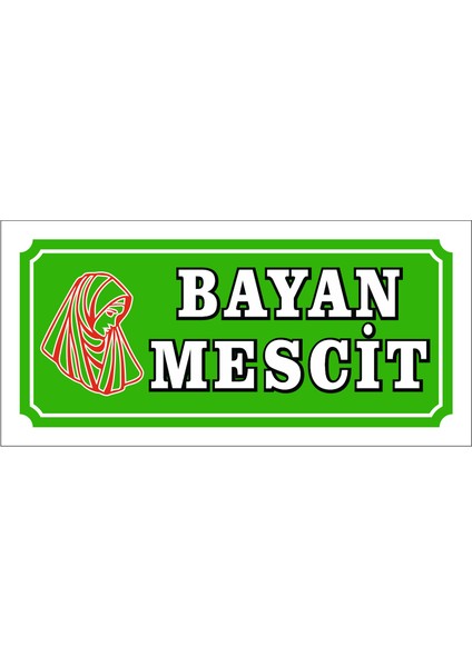 Mescit Uyarı Levhası (3 Adet)
