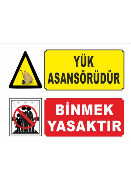 Yük Asansörüdür Binmek Yasaktır Uyarı Ikaz Levhası (2 Adet )