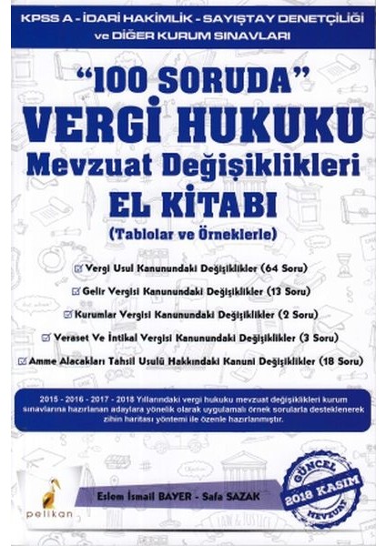 100 Soruda Vergi Hukuku-Mevzuat Değişiklikleri El Kitabı