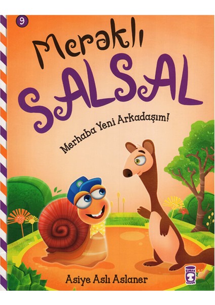 Merhaba Yeni Arkadaşım - Meraklı Salsal 9 - Asiye Aslı Aslaner fiyatları