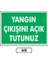Yangın Çıkışını Açık Tutunuz Uyarı Ikaz Levhası 1
